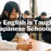 How English is Taught in Japanese Schools?