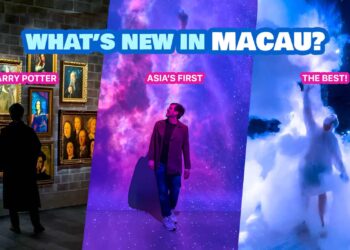 7 New MACAU Attractions to Add to Your Itinerary