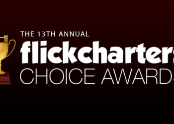 The 13th Annual Flickcharters’ Choice Awards Winners
