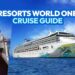 2024 Resorts World One HONG KONG CRUISE Guide for First Timers