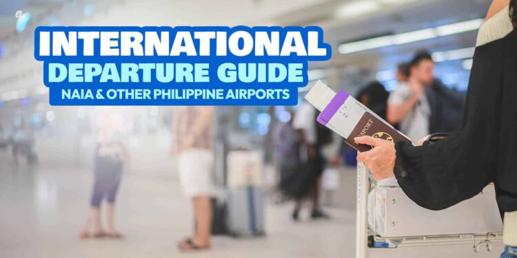 2024 NAIA Departure Guide for International Passengers (Manila Flights)