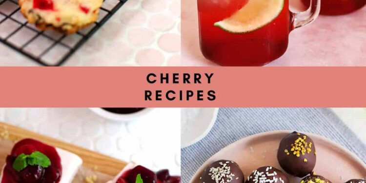 Cherry Recipes