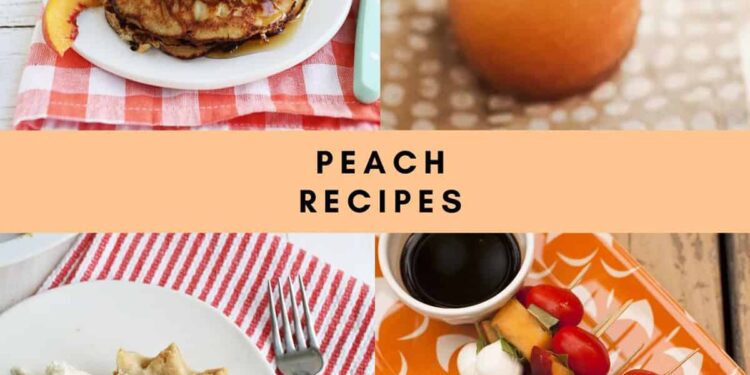 Peach Recipes