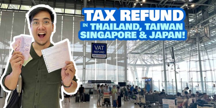 How to Claim TAX REFUND per mezzo di Thailand, Singapore, Taiwan & Japan (For Tourists)